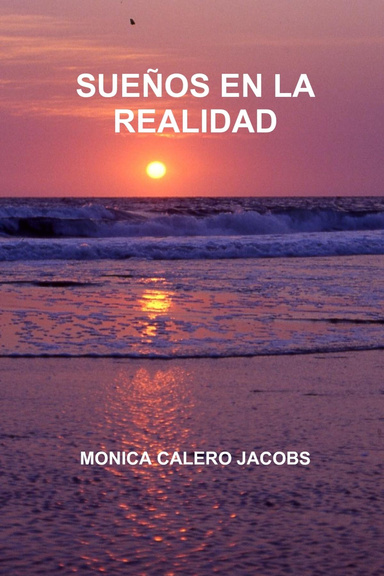 SUEÑOS EN LA REALIDAD