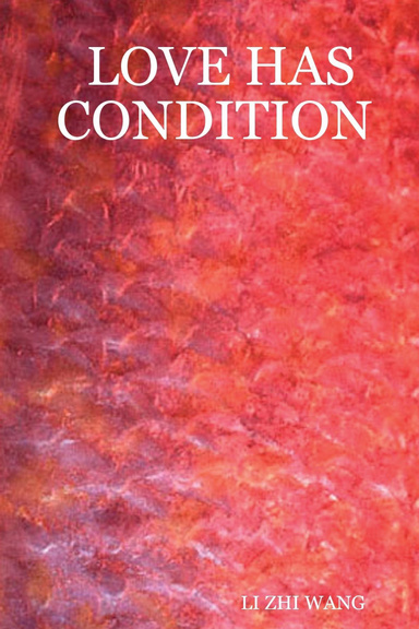 LOVE HAS CONDITION