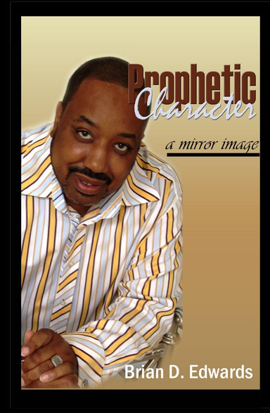Prophetic Character - A Mirror Image