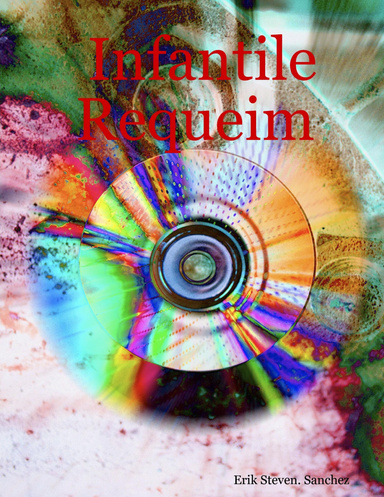 Infantile Requeim