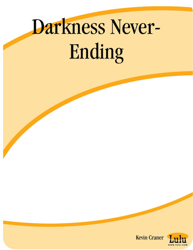 Darkness Never-Ending