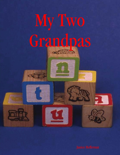 My Two Grandpas