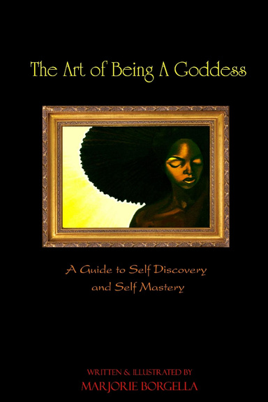The Art of Being A Goddess