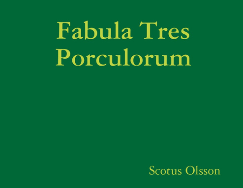 Fabula Tres Porculorum