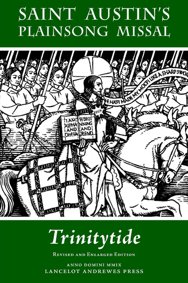 Saint Austin's Plainsong Missal: Trinitytide (Revised and Enlarged)