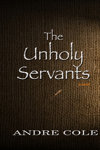 The Unholy Servants
