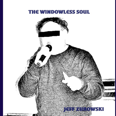 The Windowless Soul