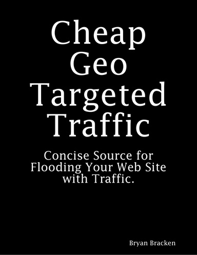 Cheap Geo Targeted Traffic