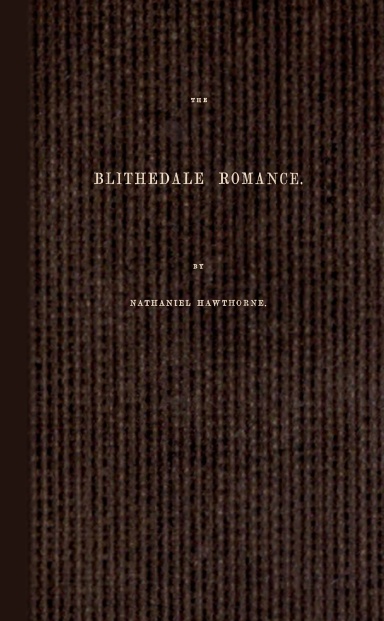 The Blithedale Romance