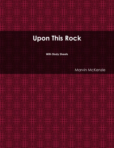 Upon This Rock With Study Sheets