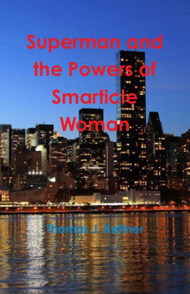 Superman and the Powers of Smarticle Woman
