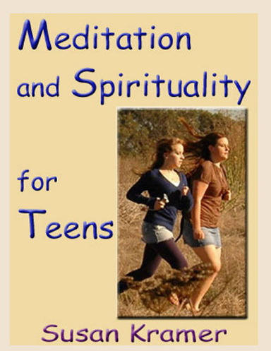 Meditation and Spirituality for Teens