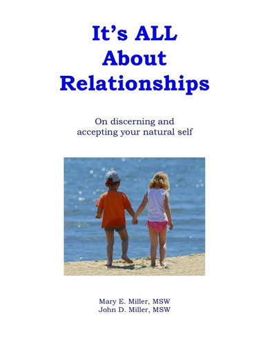 It's All About Relationships: On Discerning and Accepting Your Natural Self