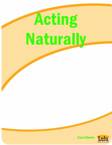 Acting Naturally