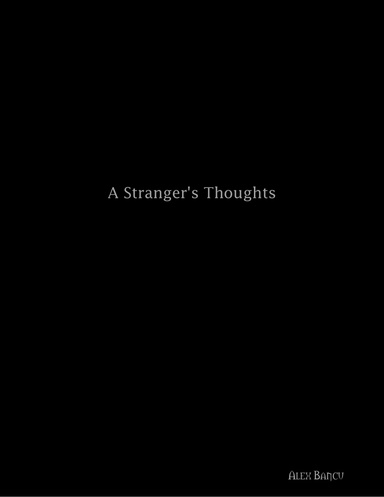 A Stranger's Thoughts