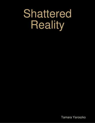 Shattered Reality
