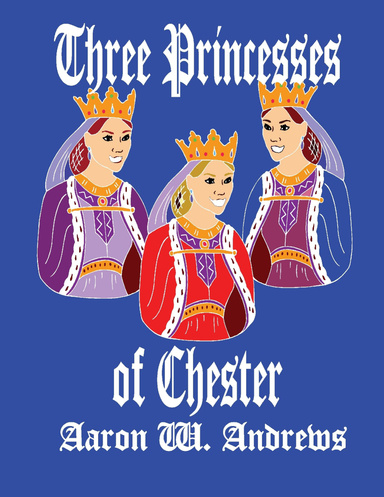 Three Princesses of Chester