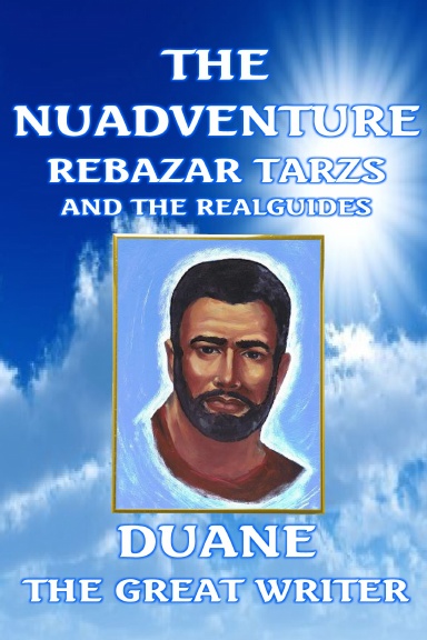 THE NUADVENTURE REBAZAR TARZS AND THE REALGUIDES