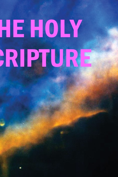 THE HOLY SCRIPTURE