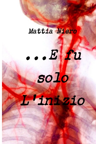 ...E fu solo L'inizio