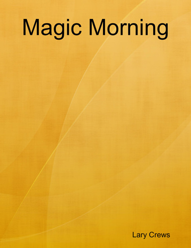 Magic Morning
