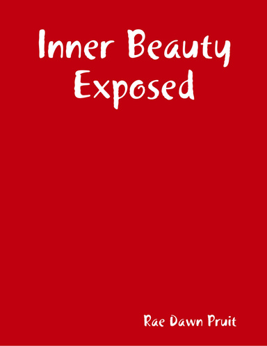 Inner Beauty Exposed