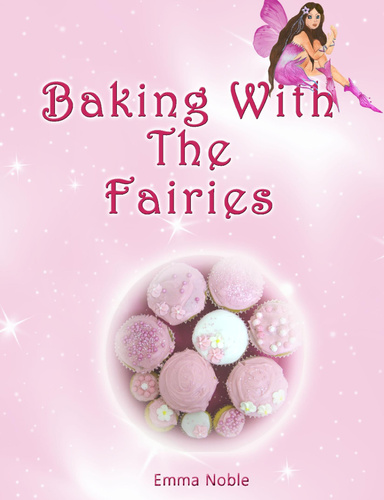 Baking with the Fairies