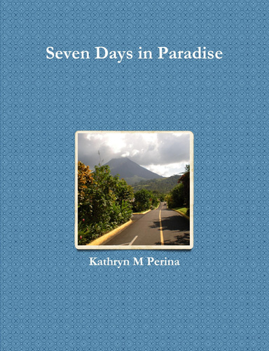 Seven Days in Paradise