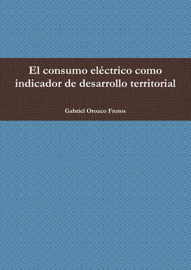 El consumo eléctrico como indicador de desarrollo territorial