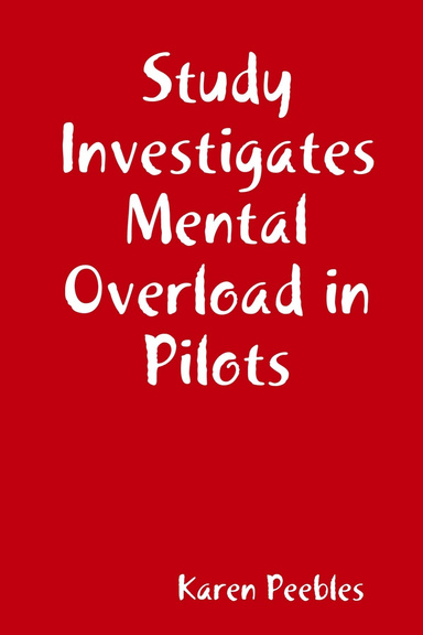 Study Investigates Mental Overload in Pilots