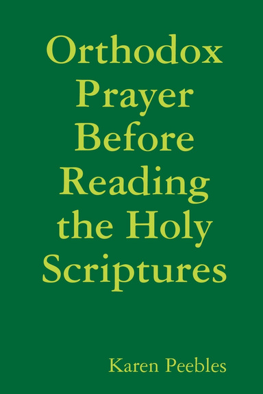 Orthodox Prayer Before Reading the Holy Scriptures