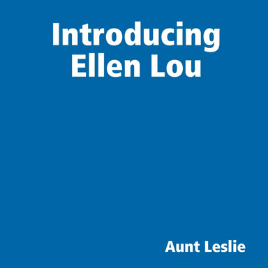 Introducing Ellen Lou