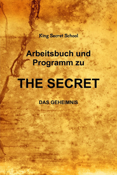 Arbeitsbuch und Programm zu The Secret