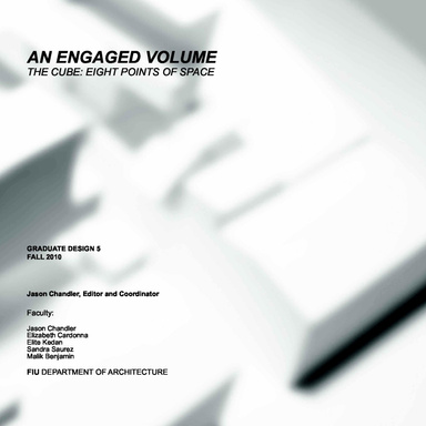 An Engaged Volume The Cube: Eight Points of space