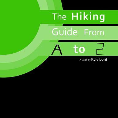 The Hiking Guide From A to Z
