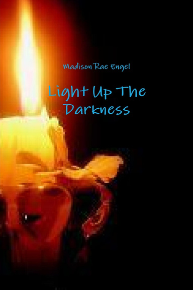 Light Up The Darkness