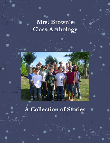 Mrs. Brown's Class Anthology Soft Cover