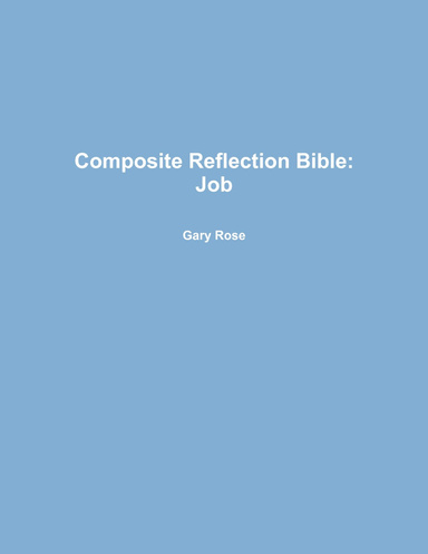 Composite Reflection Bible: Job