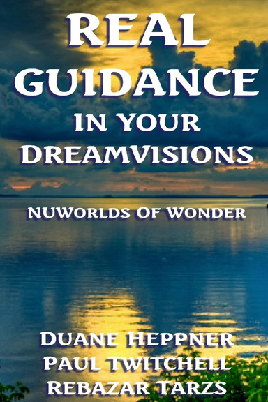 REALGUIDANCE IN YOUR DREAMVISIONS