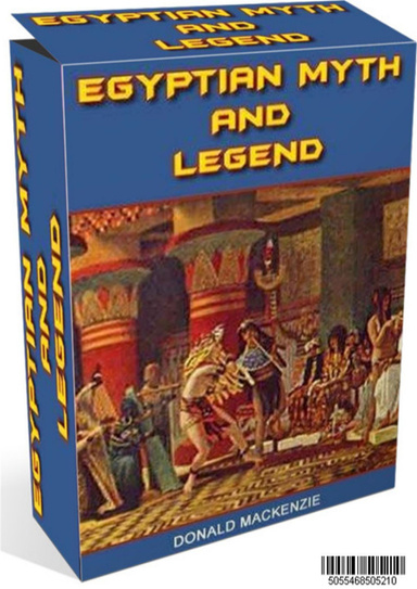 EGYPTIAN MYTH AND LEGEND
