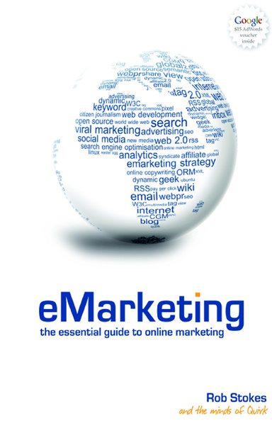 eMarketing: the essential guide to online marketing