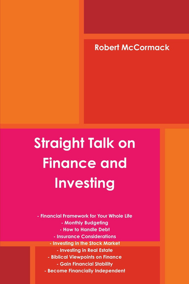 Straight Talk on Finance and Investing