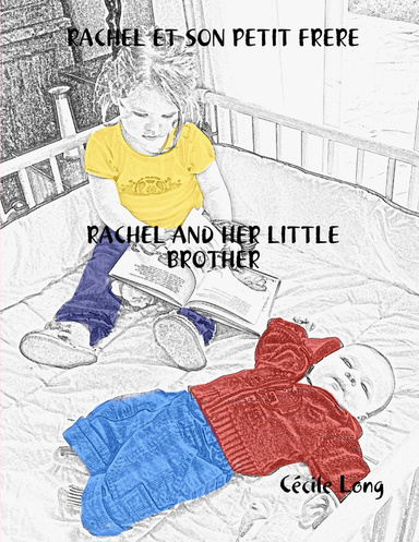 RACHEL ET SON PETIT FRERE - RACHEL AND HER LITTLE BROTHER