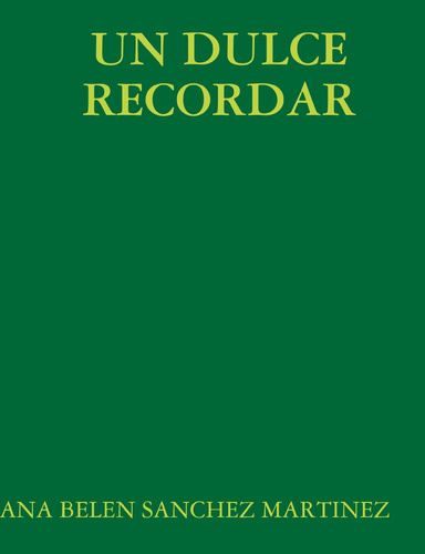 UN DULCE RECORDAR