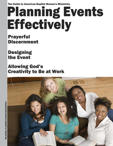 The Guide for American Baptist Women's Ministries: Planning Events Effectively