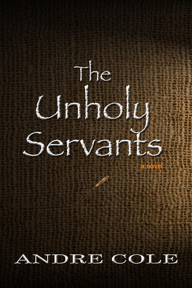 The Unholy Servants
