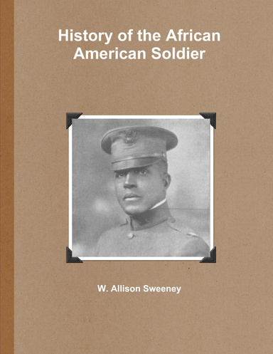 History of the African American Soldier