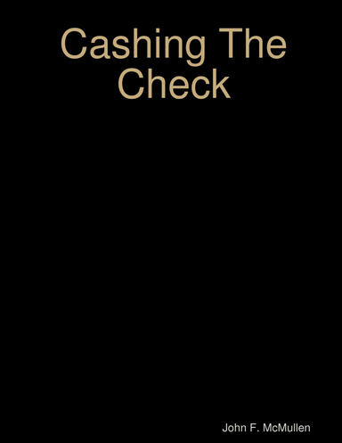 Cashing The Check