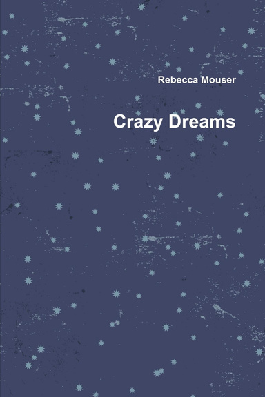 Crazy Dreams