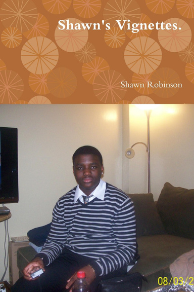 Shawn's Vignettes.